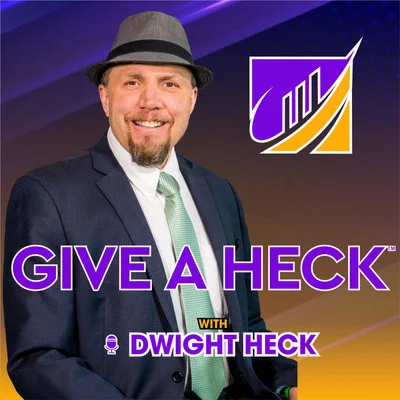 My Origin Story – Why I Live Life on Purpose with Dwight Heck